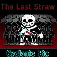 The Last Straw - renewed Undertale Last Breath renewed! [2.5/3]