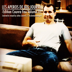 Les Aperos de Julien Big Jourvil Vol.11 -Edition Couvre Feu 18h00- (free download & share)