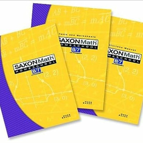 [PDF] ✔️ eBooks Saxon Math 8/7 with Prealgebra (Kit: Text, Test/Worksheets, Solutions Manual) Full E