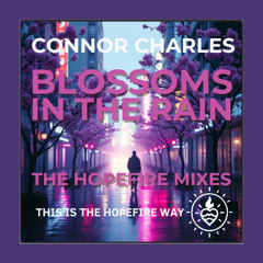 Blossoms In The Rain - EDM