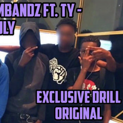 #OTM (JMulla x MBandz) Ft. TY - Unruly [Official Audio] |@ExclusiveDrill