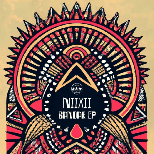 NIIXII - Bandar EP [Slow Riders]