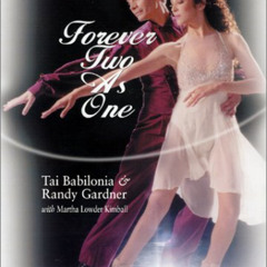 [View] EBOOK 📖 Forever Two as One by  Tai Babilonia,Randy Gardner,Martha Lowder Kimb