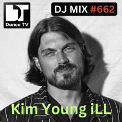 DJ MIX #662 - Kim Young iLL (Oslo, Norway)
