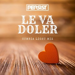 Le Va Doler: Cumbia Light Mix