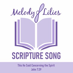 This He Said Concerning the Spirit (John 7:39)