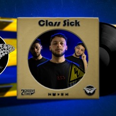 Class Sick - T2G #002