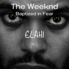 The Weeknd – Baptized in Fear (E L A H I Remix) [Afro House]