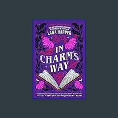 Read$$ 📖 In Charm's Way (The Witches of Thistle Grove) PDF Full