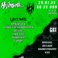 Hellhound Events & Under The Ground 29.07.22 BrainFuck Uptempo Mix