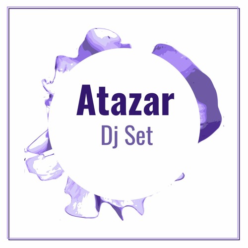 Stream Atazar - Dj Set by Atanas Zaikov ATAZAR | Listen online for free on  SoundCloud
