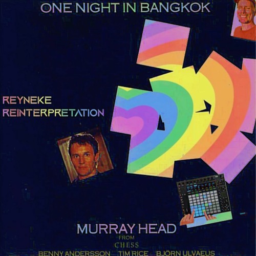 Murray Head - One Night In Bangkok (Reyneke Reinterpretation).mp3