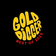 Gold Digger Best of 2025