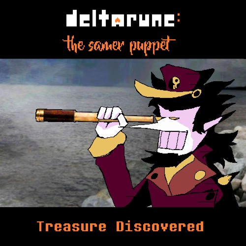 [Deltarune: The Samer Puppet] Treasure Discovered