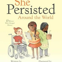 ((Ebook)) 🌟 She Persisted Around the World: 13 Women Who Changed History     Hardcover – Picture B