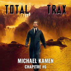 Michael Kamen – Chapitre #6