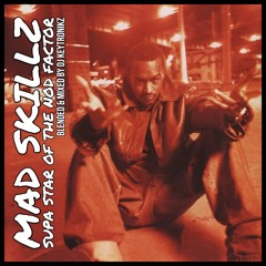 Mad Skillz - Supa Star Of The Nod Factor