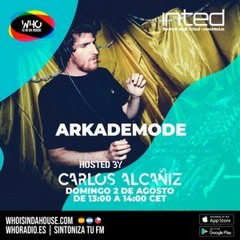 INSIDE 174 @WHORADIO 02_08_2020 - CARLOS ALCAÑIZ - SPECIAL GUEST - ARKADEMODE