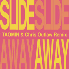 Audien & MAKJ ft. Julia Church - Slide Away (TAOMIN & Chris Outlaw Remix)