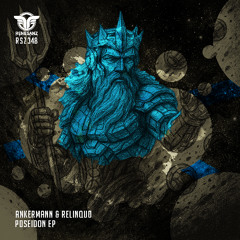 Ankermann & Relinquo - Poseidon (Original Mix)