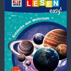 {DOWNLOAD} 📕 WAS IST WAS Erstes Lesen easy! Entdecke den Weltraum (German Edition) ZIP