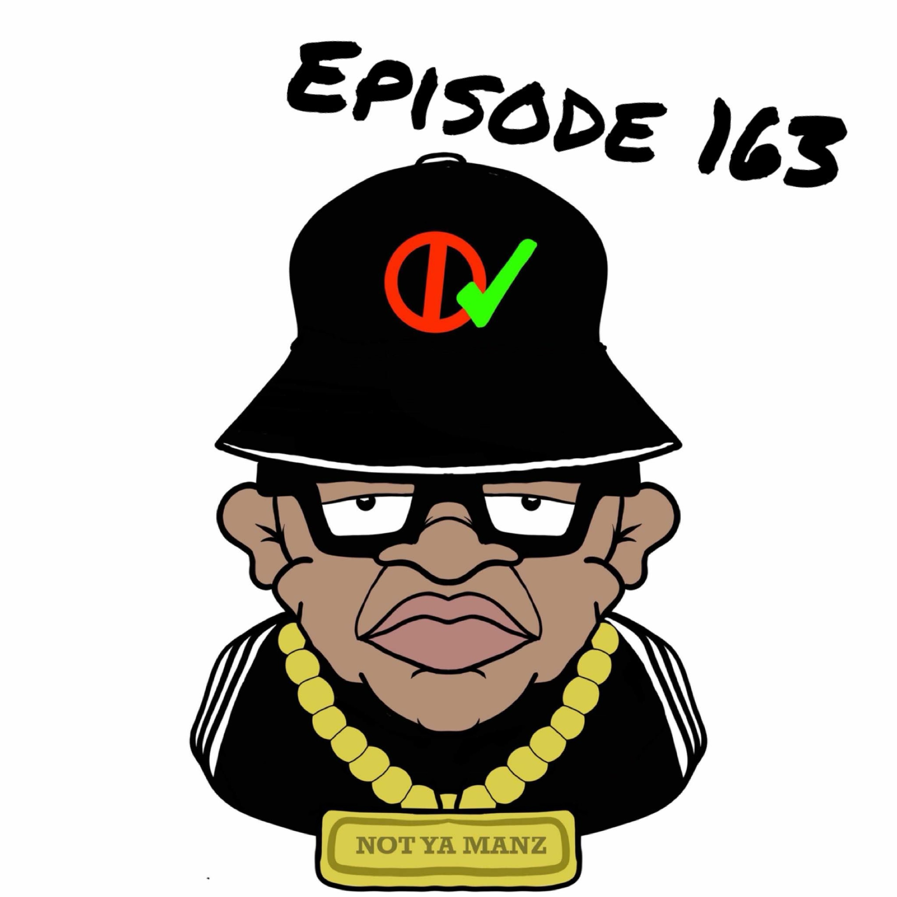 Not Ya Manz Podcast