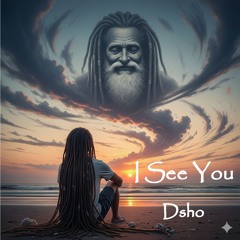 I See You