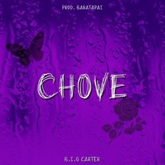 B.I.G Carter - Chove [prod. BarataPai]