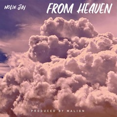 From Heaven (Prod. Malign)