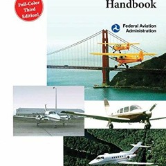 $( Airplane Flying Handbook, FAA-H-8083-3A  $Save(