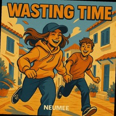 Wasting Time