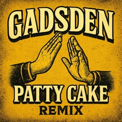 PATTY CAKE