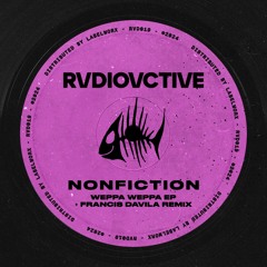 Nonfiction - Weppa Weppa [RVDIOVCTIVE]