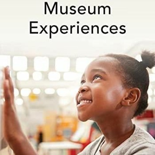 Stream ️PDF⚡️ Designing Museum Experiences from C.rn.i70.4.5 | Listen ...