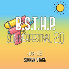 BSTHP Sommerfestival 2.0 / Sonnen Stage / 08.08.2020