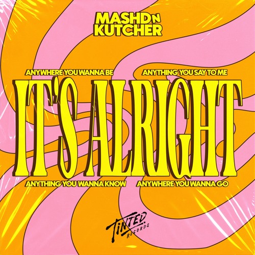 Mashd N Kutcher - IT'S ALRIGHT