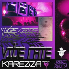 Karezza - Vibe Rate