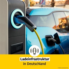 3.7 Ladeinfrastruktur in Deutschland: Chancen und Herausforderungen