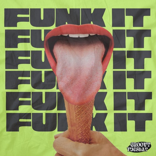 Groovy Tuesday - Funk It