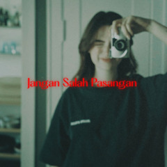 Jangan Salah Pasangan
