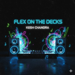 FLEX ON THE DECKS