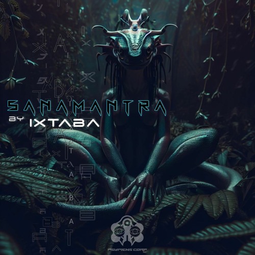IXTABA - Sanamantra .