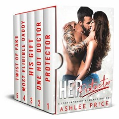 [Read] KINDLE PDF EBOOK EPUB Her Protector: A Contemporary Romance Box Set by  Ashlee Price 🗃️