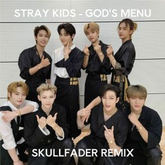 Stray Kids - Gods Menu (Skullfader Remix)