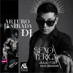 Arturo Estrada - Dj Set Julio Fest IMAGINE Vol. 6 Classic Hit's Mazatlan)