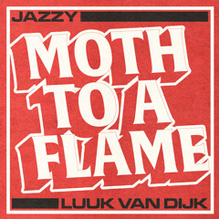 Moth To A Flame