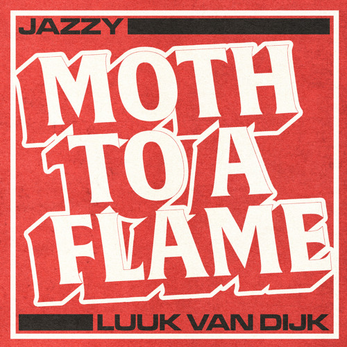 Moth To A Flame