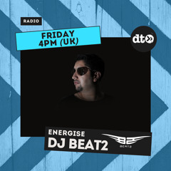 ENERGISE with DJ Beat2 #001