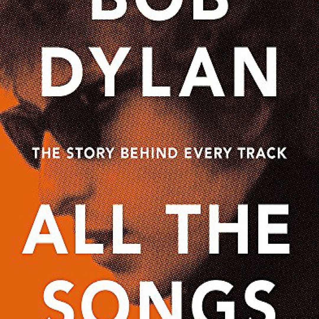 Stream download PDF Bob Dylan: All the Songs - the Story Behind Every ...