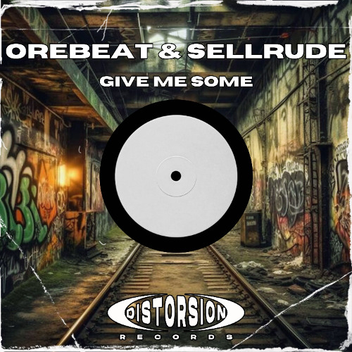Orebeat & Sellrude - Give Me Some